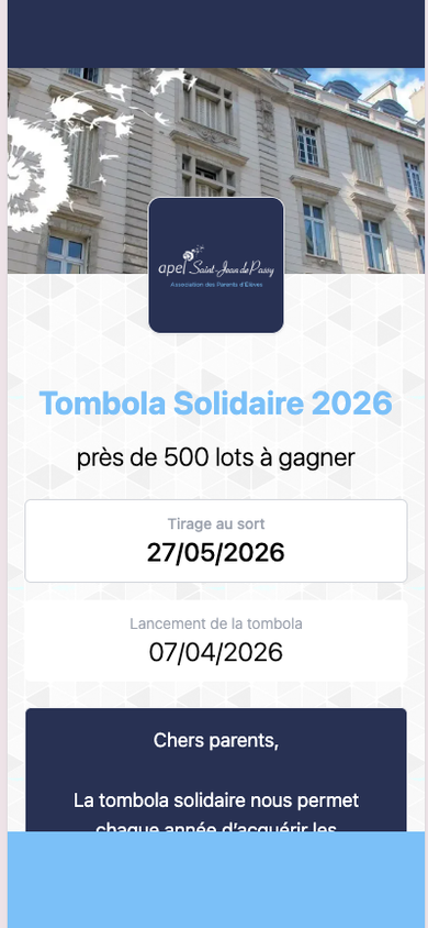 Phone screen — home page of the APEL Saint-Jean de Passy's Tombola Solidaire 2026: the school façade, the association's logo, "close to 500 prizes to be won", a prize draw on May 27, 2026, a launch on April 7, 2026 and the message "Dear parents"