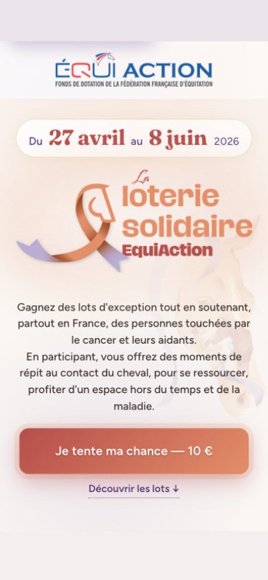 iPhone screen — home page of the EquiAction charity lottery: pink ribbon, "The EquiAction charity lottery", dates from April 27 to June 8, 2026 and an "I'm trying my luck — 10 €" button.