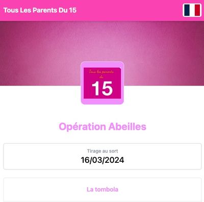 Sales page for the Opération Abeilles raffle by Tous les parents du 15.